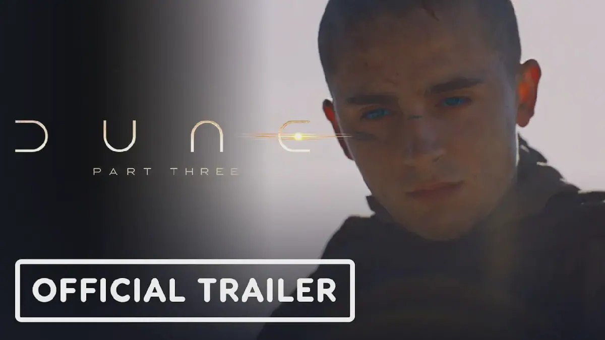 Dune: Part Three Movie Official Trailer Released