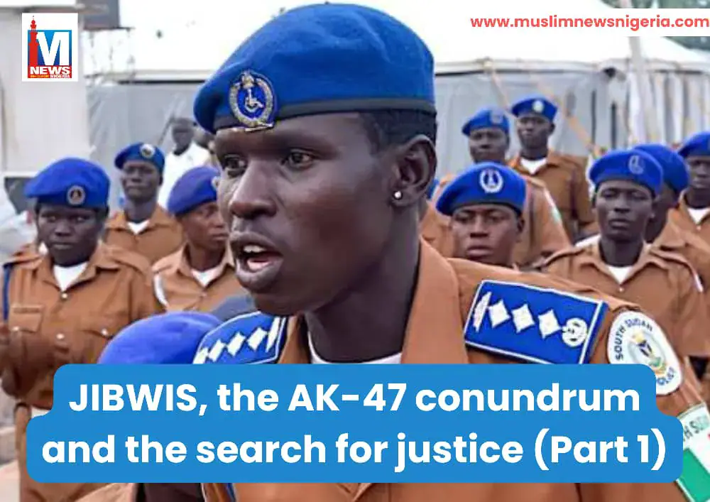 JIBWIS and the AK-47 Conundrum: A Test of Justice and Interfaith Harmony in Nigeria