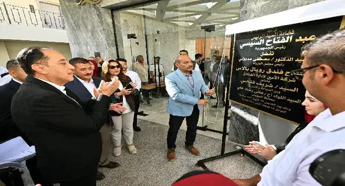رئيس الوزراء يفتتح فندق “رويال بالاس” بمحافظة السويس