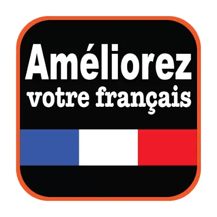 Pour améliorer votre français…