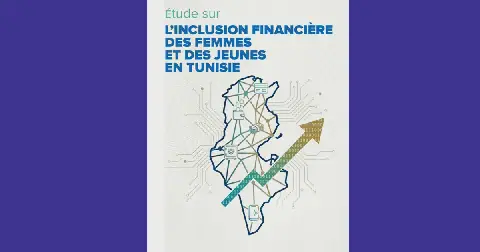 Tunisia Releases Study on Financial Inclusion of Women and Youth