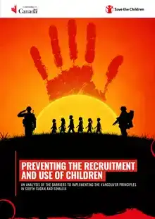 Preventing Child Recruitment in Conflict Zones: South Sudan and Somalia