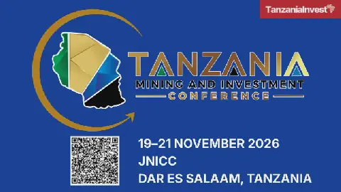 Tanzania to Host 2026 Mining and Investment Conference in Dar es Salaam