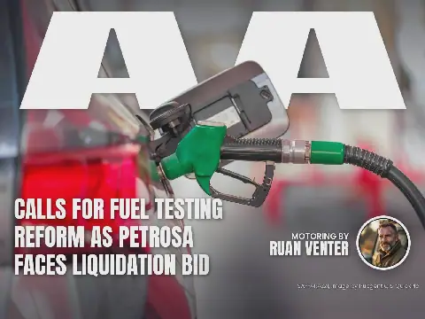 AA calls for fuel testing reform as PetroSA faces liquidation bid