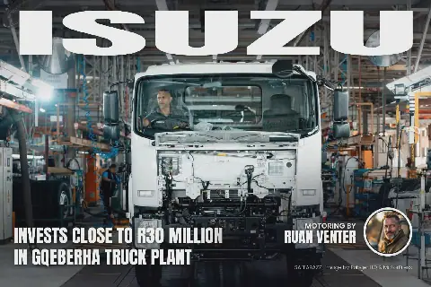 Isuzu invests close to R30 million in Gqeberha truck plant