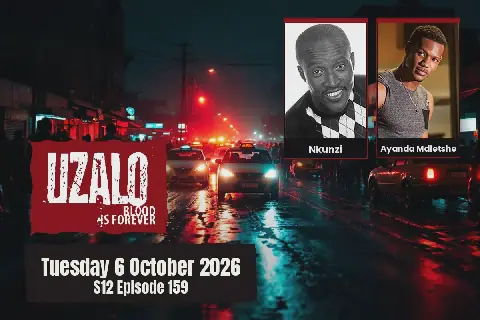 S12 Episode 159 Uzalo: Nkazimulo Risks Everything Tonight