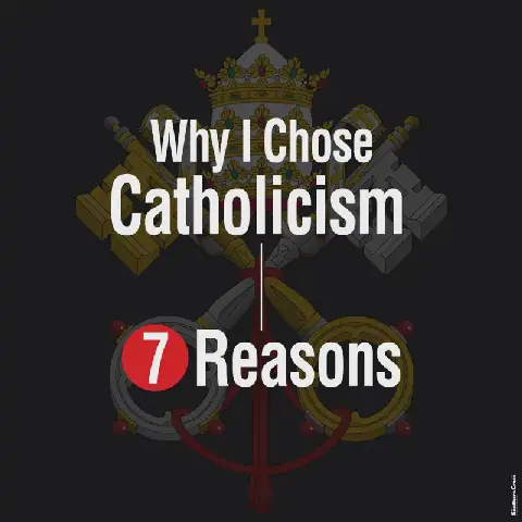 I-Chose-Catholicism