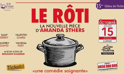 Moroccan Theater Scene Welcomes New Comedy "Le Rôti" in Casablanca