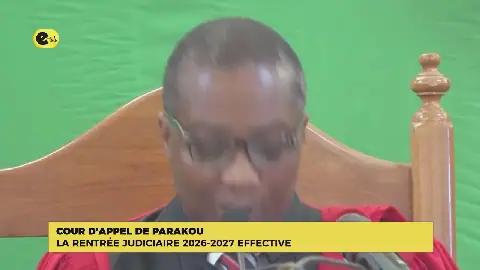 Benin's Parakou Court of Appeal Marks 2026-2027 Judicial Year