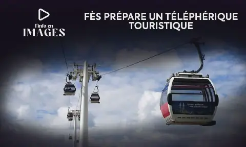 Fès Considers Launching Tourist Cable Car Project
