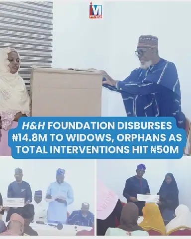 H&H Foundation disburses ₦14.8m to widows, orphans as total interventions hit ₦50m