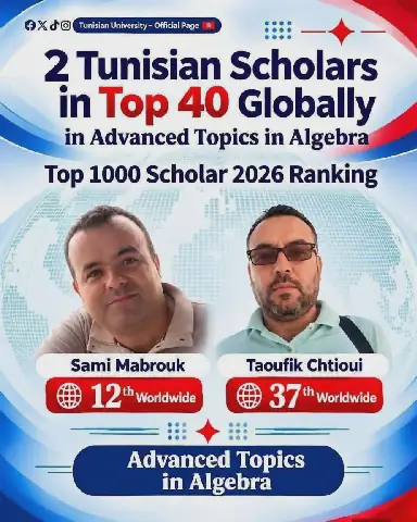 Two Tunisian Researchers Achieve Global Recognition in Mathematics