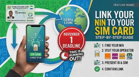Sierra Leone Mobile Users Must Link NIN to SIM Cards by November 1